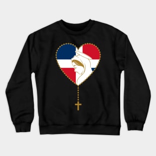 Our lady of altagracra nuestra señora de altagracia patrona de dominicanaia Crewneck Sweatshirt